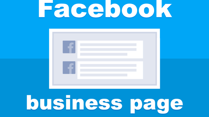 How to create a Facebook Business page.